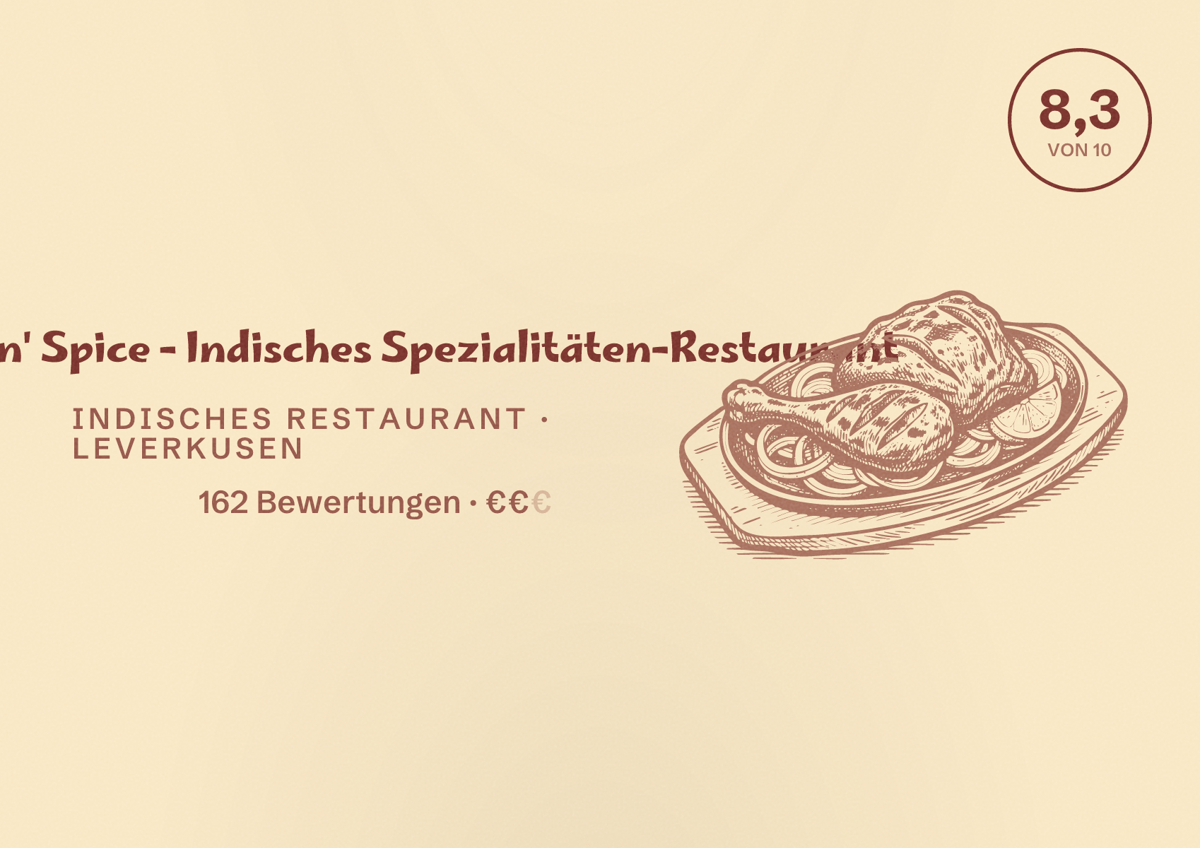 Illustriertes Poster von Curry 'n' Spice - Indisches Spezialitäten-Restaurant, Indisches Restaurant in Leverkusen: Bewertung 8,3 von 10 aus 162 Bewertungen, Preisniveau €€