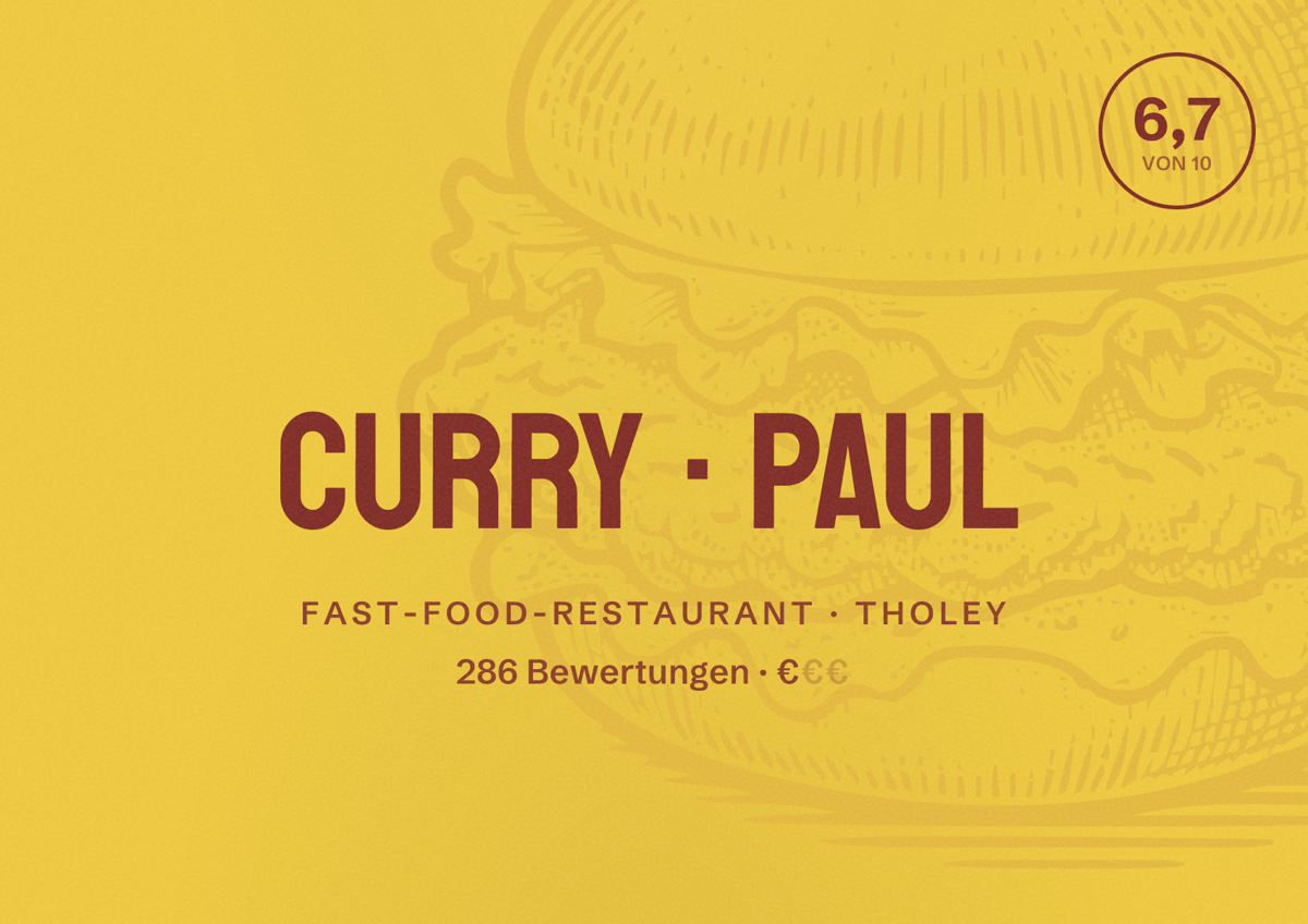Illustriertes Poster von Curry Paul, Fast-Food-Restaurant in Tholey: Bewertung 6,7 von 10 aus 286 Bewertungen, Preisniveau €