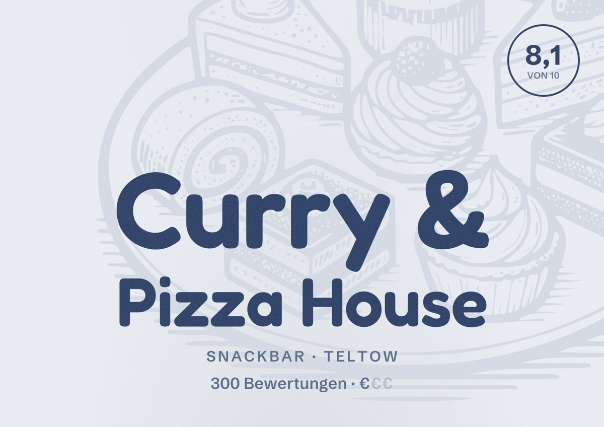 Illustriertes Poster von Curry & Pizza House, Snackbar in Teltow: Bewertung 8,1 von 10 aus 300 Bewertungen, Preisniveau €