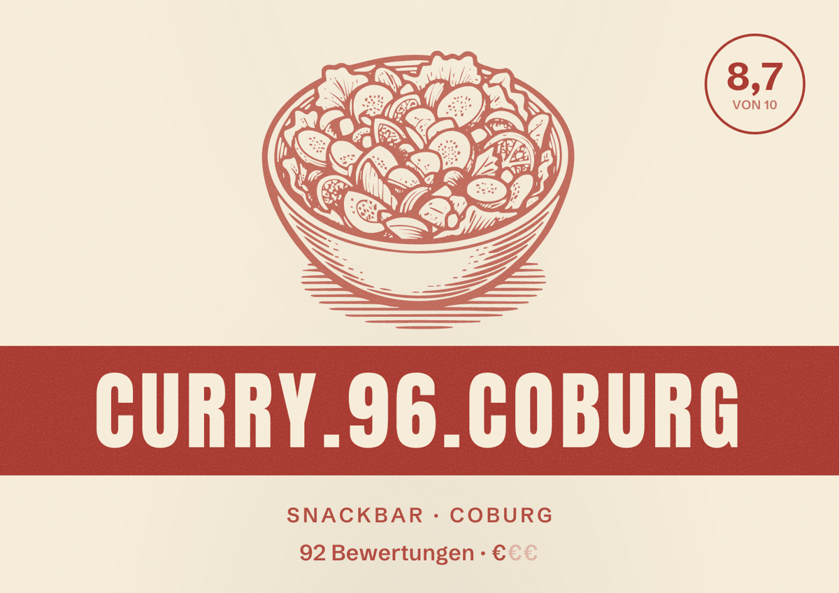 Illustriertes Poster von curry.96.coburg, Snackbar in Coburg: Bewertung 8,7 von 10 aus 92 Bewertungen, Preisniveau €