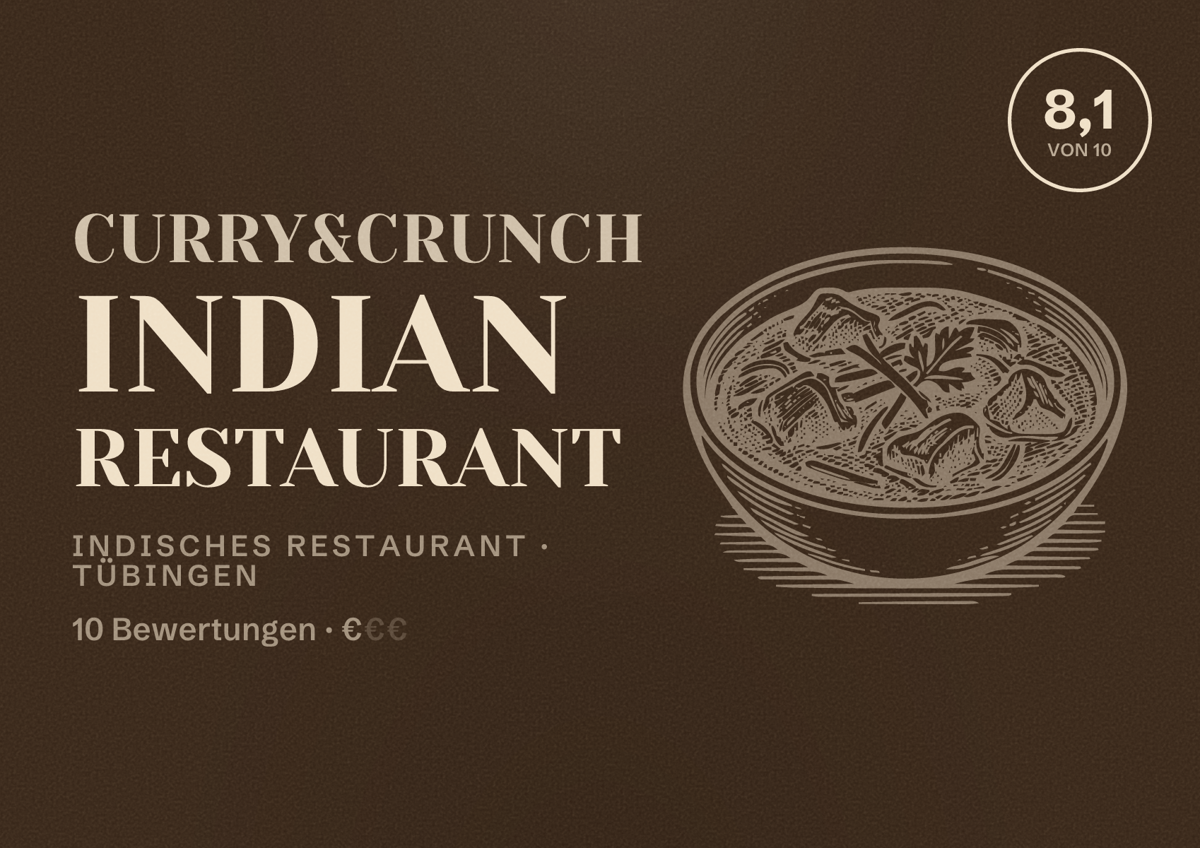 Illustriertes Poster von Curry&Crunch Indian Restaurant, Indisches Restaurant in Tübingen: Bewertung 8,1 von 10 aus 10 Bewertungen, Preisniveau €