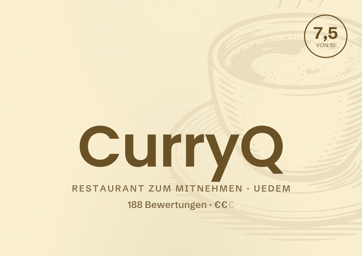 Illustriertes Poster von CurryQ, Restaurant zum Mitnehmen in Uedem: Bewertung 7,5 von 10 aus 188 Bewertungen, Preisniveau €€