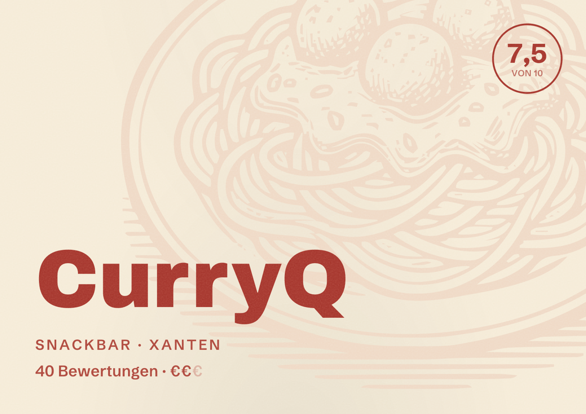 Illustriertes Poster von CurryQ, Snackbar in Xanten: Bewertung 7,5 von 10 aus 40 Bewertungen, Preisniveau €€