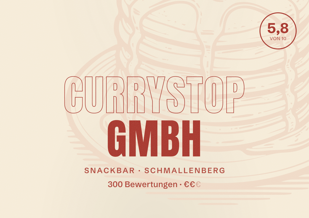 Illustriertes Poster von Currystop GmbH, Snackbar in Schmallenberg: Bewertung 5,8 von 10 aus 300 Bewertungen, Preisniveau €€