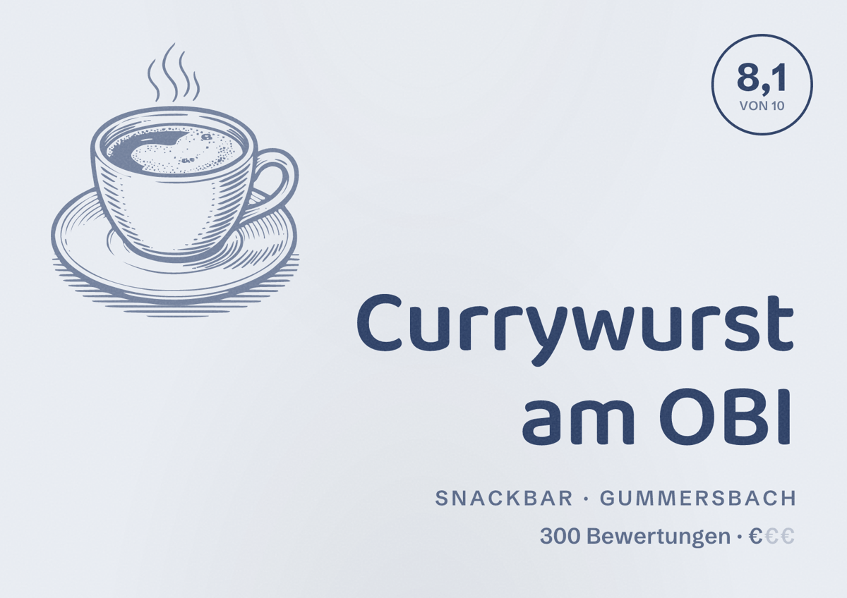 Illustriertes Poster von Currywurst am OBI, Snackbar in Gummersbach: Bewertung 8,1 von 10 aus 300 Bewertungen, Preisniveau €