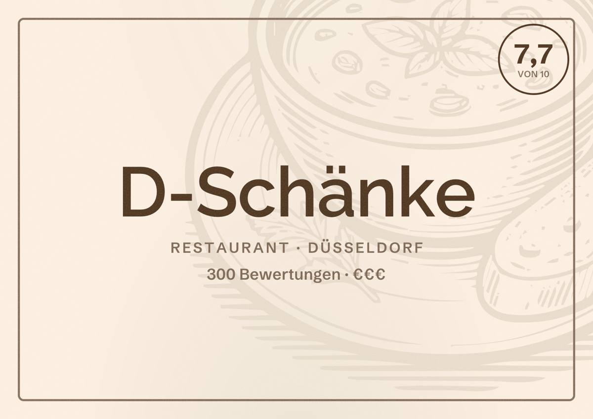 Illustriertes Poster von D-Schänke, Restaurant in Düsseldorf: Bewertung 7,7 von 10 aus 300 Bewertungen, Preisniveau €€€