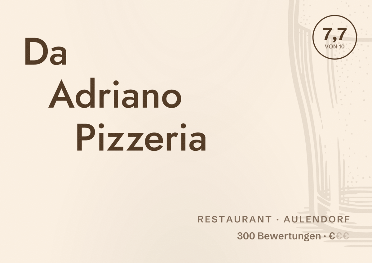 Illustriertes Poster von Da Adriano Pizzeria, Restaurant in Aulendorf: Bewertung 7,7 von 10 aus 300 Bewertungen, Preisniveau €
