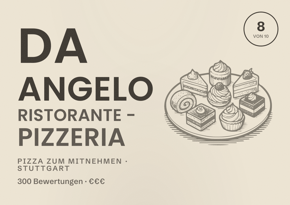 Illustriertes Poster von DA ANGELO Ristorante - Pizzeria, Pizza zum Mitnehmen in Stuttgart: Bewertung 8,0 von 10 aus 300 Bewertungen, Preisniveau €€€
