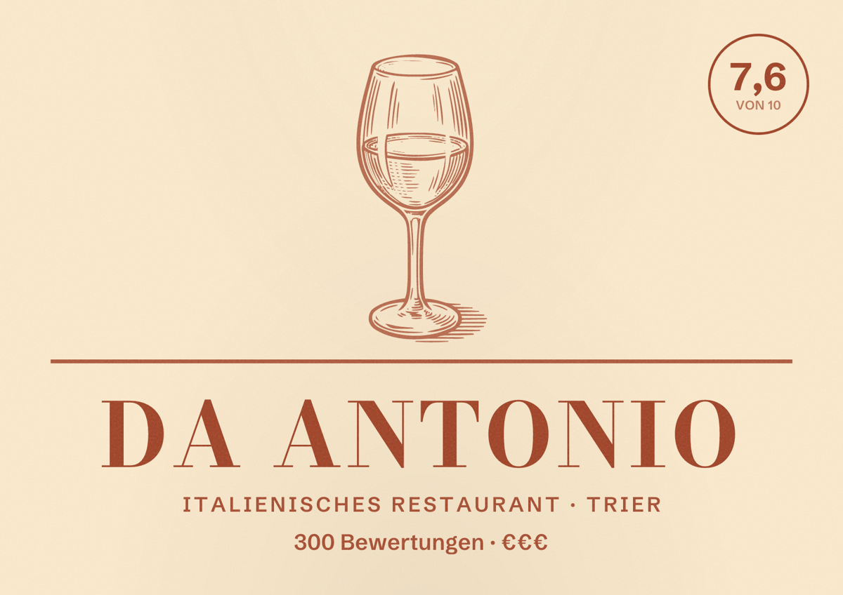 Illustriertes Poster von Da Antonio, Italienisches Restaurant in Trier: Bewertung 7,6 von 10 aus 300 Bewertungen, Preisniveau €€€