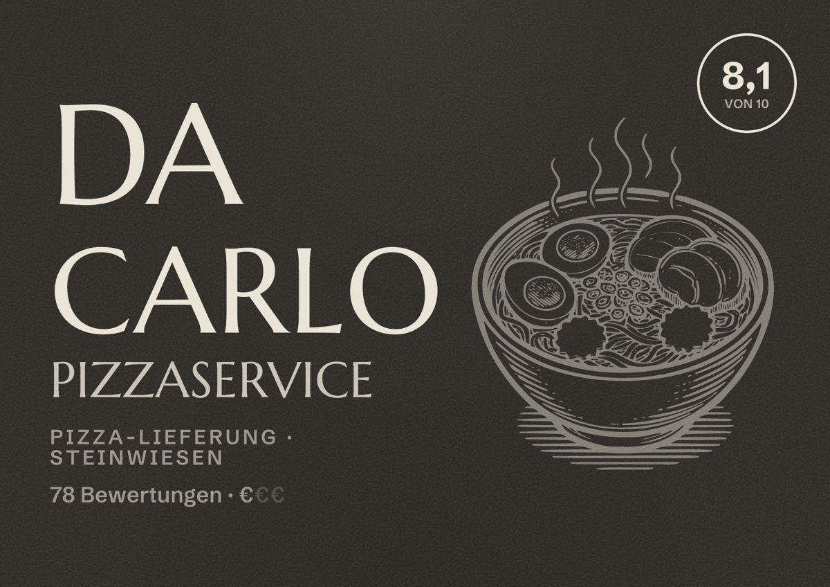 Illustriertes Poster von Da Carlo Pizzaservice, Pizza-Lieferung in Steinwiesen: Bewertung 8,1 von 10 aus 78 Bewertungen, Preisniveau €