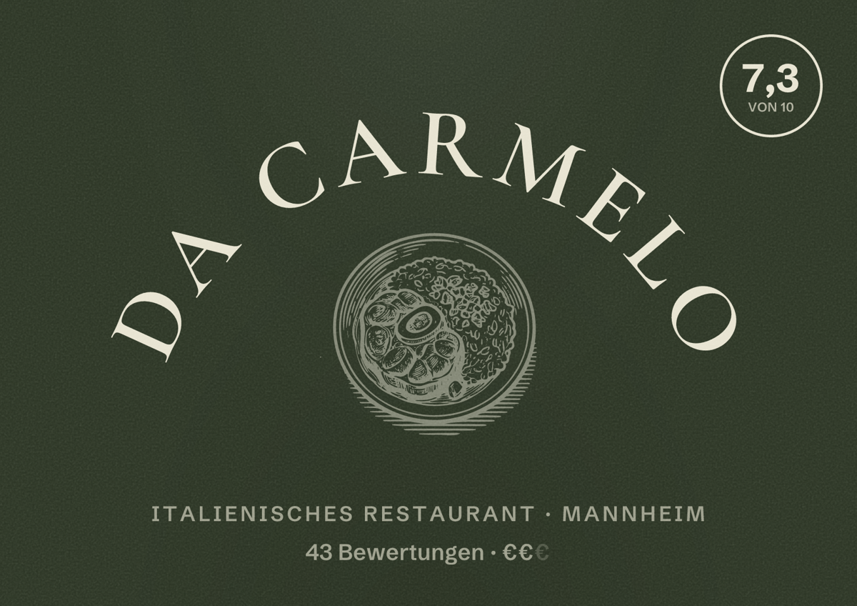 Illustriertes Poster von Da Carmelo, Italienisches Restaurant in Mannheim: Bewertung 7,3 von 10 aus 43 Bewertungen, Preisniveau €€