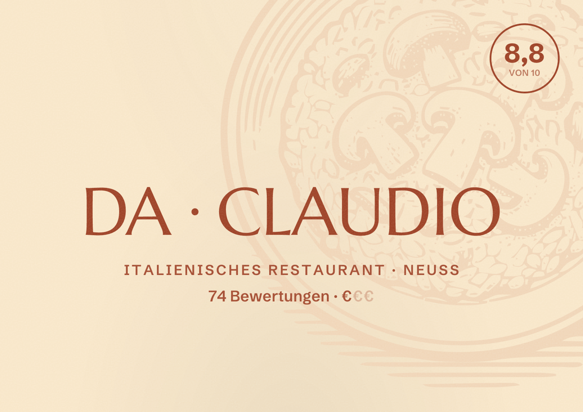 Illustriertes Poster von DA CLAUDIO, Italienisches Restaurant in Neuss: Bewertung 8,8 von 10 aus 74 Bewertungen, Preisniveau €