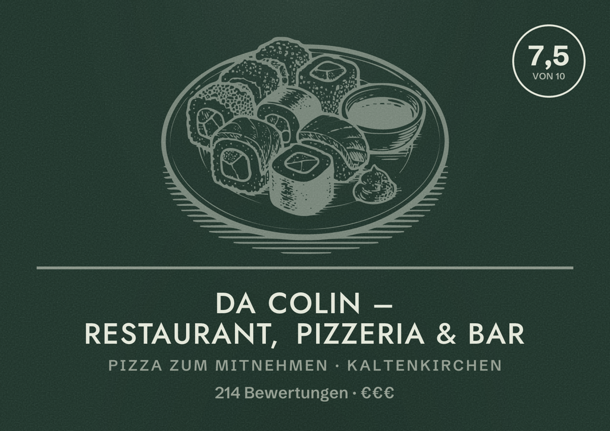 Illustriertes Poster von Da Colin – Restaurant, Pizzeria & Bar, Pizza zum Mitnehmen in Kaltenkirchen: Bewertung 7,5 von 10 aus 214 Bewertungen, Preisniveau €€€