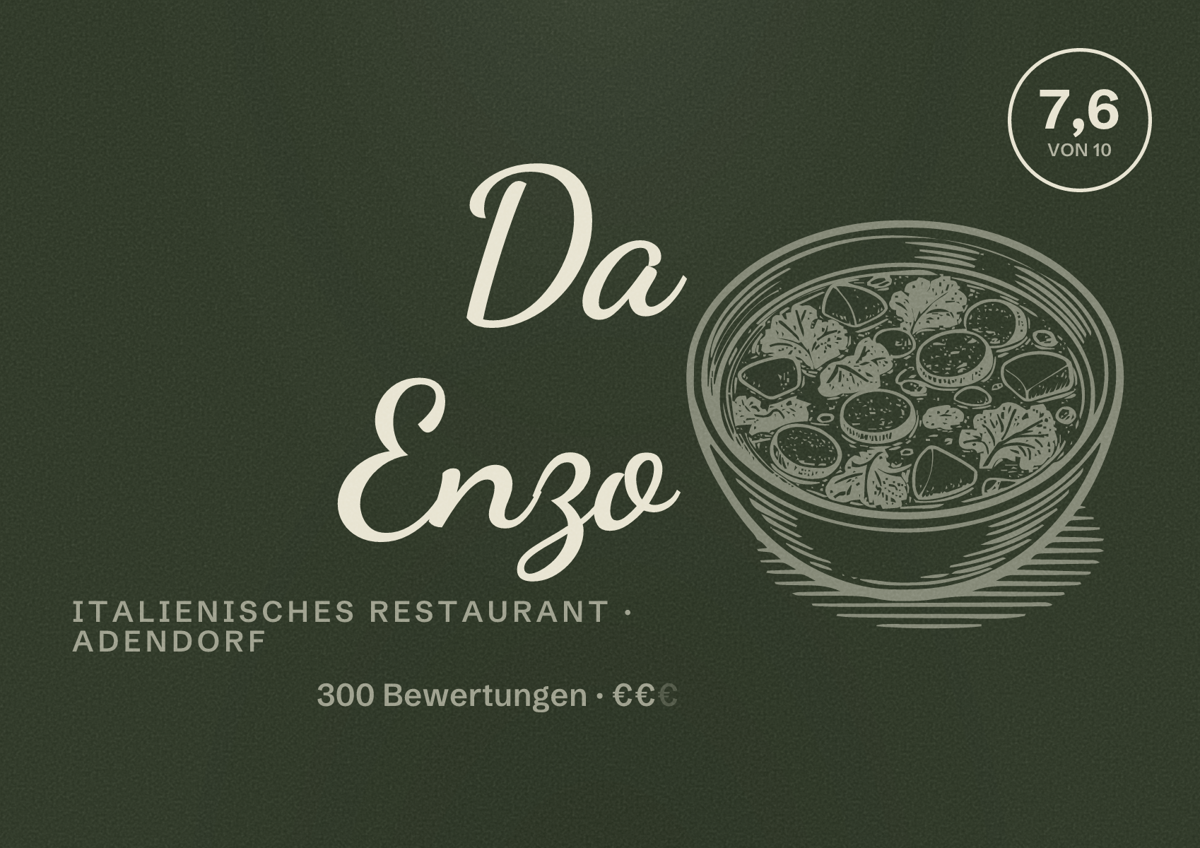 Illustriertes Poster von Da Enzo, Italienisches Restaurant in Adendorf: Bewertung 7,6 von 10 aus 300 Bewertungen, Preisniveau €€