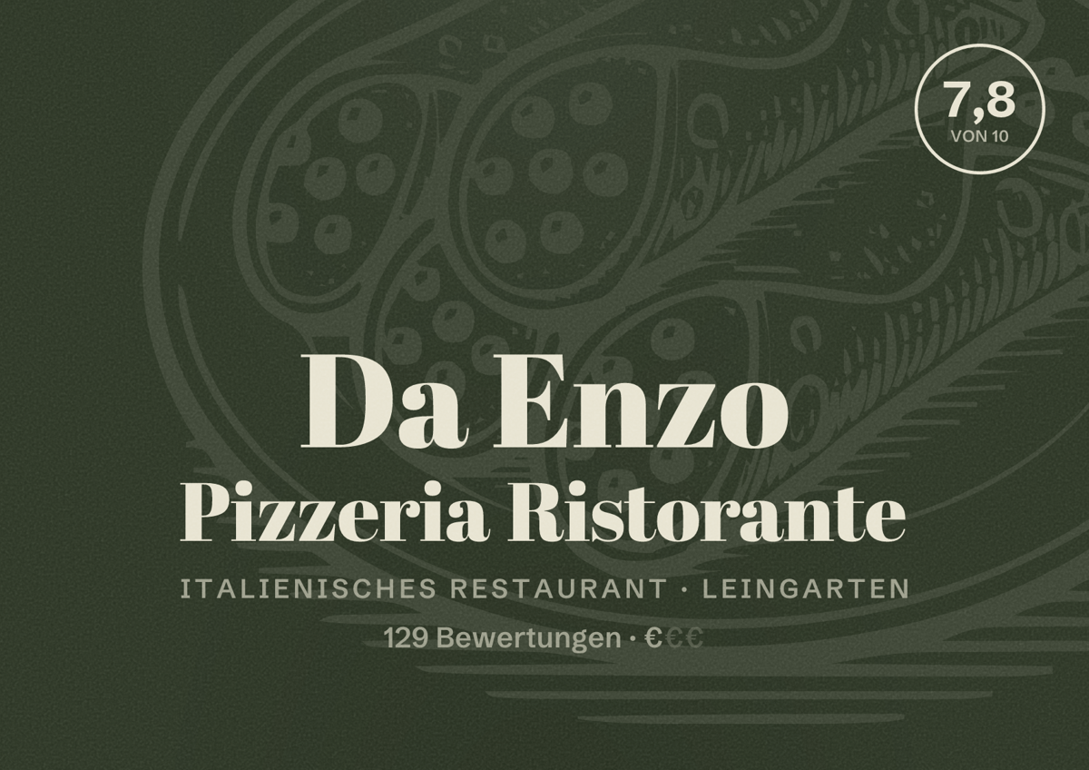 Illustriertes Poster von Da Enzo Pizzeria Ristorante, Italienisches Restaurant in Leingarten: Bewertung 7,8 von 10 aus 129 Bewertungen, Preisniveau €