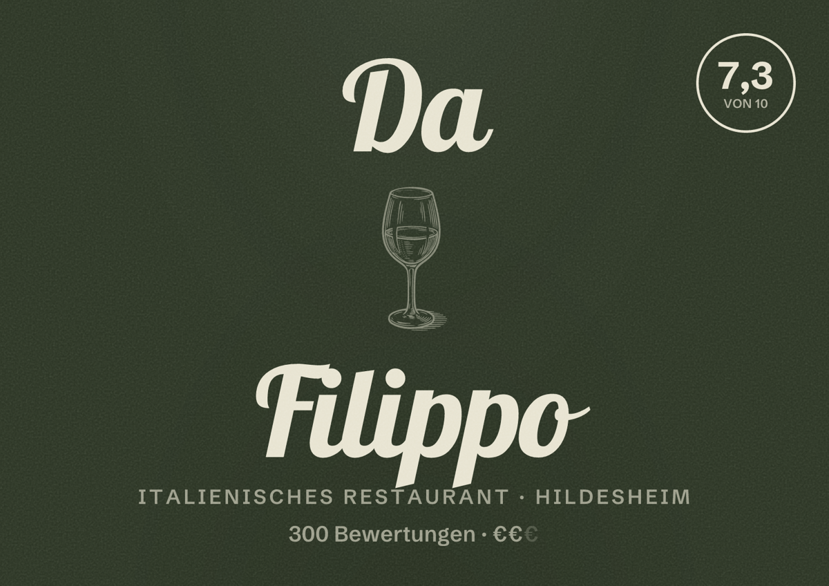 Illustriertes Poster von Da Filippo, Italienisches Restaurant in Hildesheim: Bewertung 7,3 von 10 aus 300 Bewertungen, Preisniveau €€