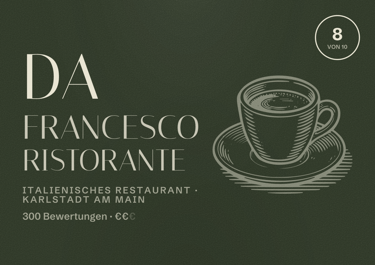 Illustriertes Poster von Da Francesco Ristorante, Italienisches Restaurant in Karlstadt am Main: Bewertung 8 von 10 aus 300 Bewertungen, Preisniveau €€