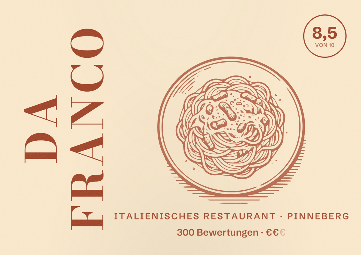 Illustriertes Poster von Da Franco, Italienisches Restaurant in Pinneberg: Bewertung 8,5 von 10 aus 300 Bewertungen, Preisniveau €€