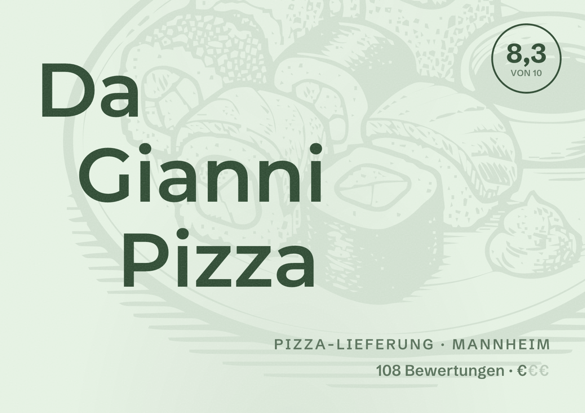 Illustriertes Poster von Da Gianni Pizza, Pizza-Lieferung in Mannheim: Bewertung 8,3 von 10 aus 108 Bewertungen, Preisniveau €