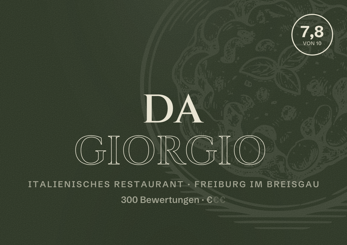 Illustriertes Poster von Da Giorgio, Italienisches Restaurant in Freiburg im Breisgau: Bewertung 7,8 von 10 aus 300 Bewertungen, Preisniveau €