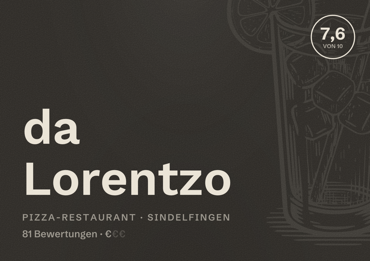 Illustriertes Poster von da Lorentzo, Pizza-Restaurant in Sindelfingen: Bewertung 7,6 von 10 aus 81 Bewertungen, Preisniveau €