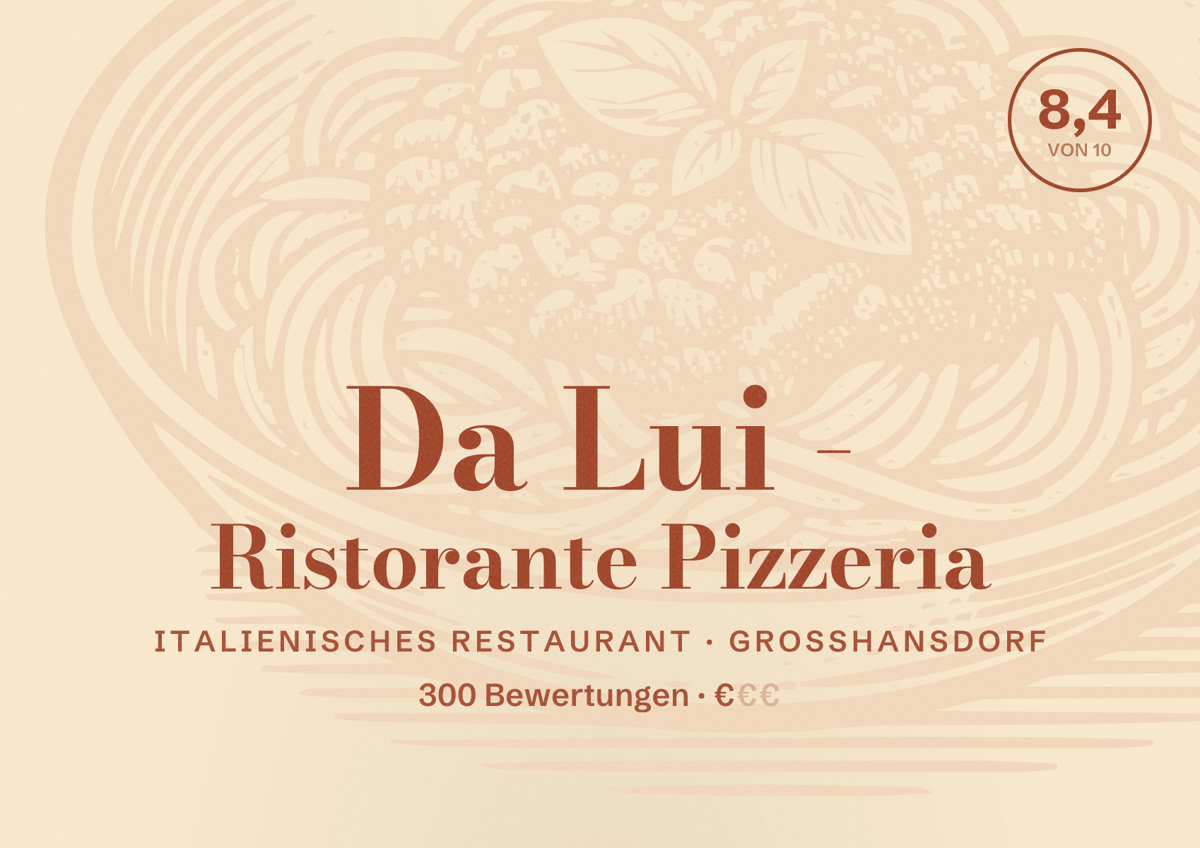 Illustriertes Poster von Da Lui - Ristorante Pizzeria, Italienisches Restaurant in Großhansdorf: Bewertung 8,4 von 10 aus 300 Bewertungen, Preisniveau €