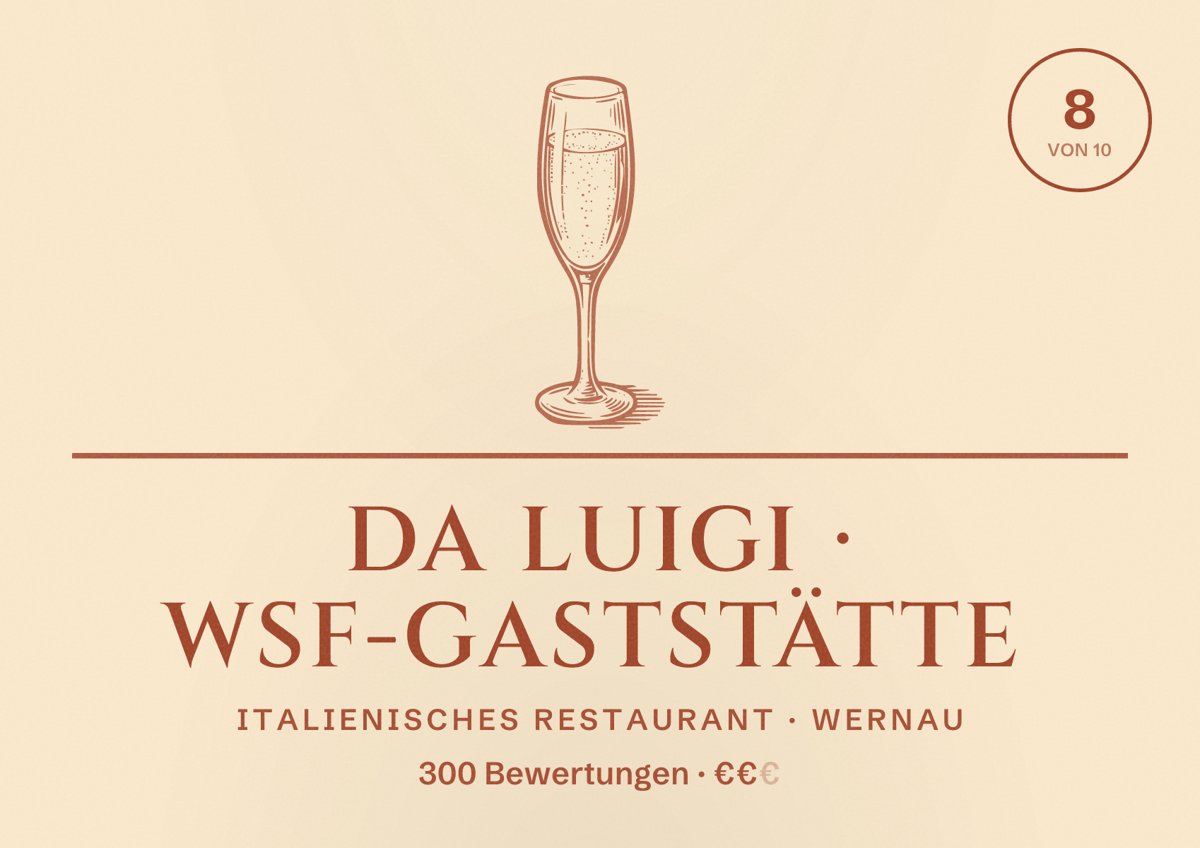 Illustriertes Poster von Da Luigi · WSF-Gaststätte, Italienisches Restaurant in Wernau: Bewertung 8 von 10 aus 300 Bewertungen, Preisniveau €€