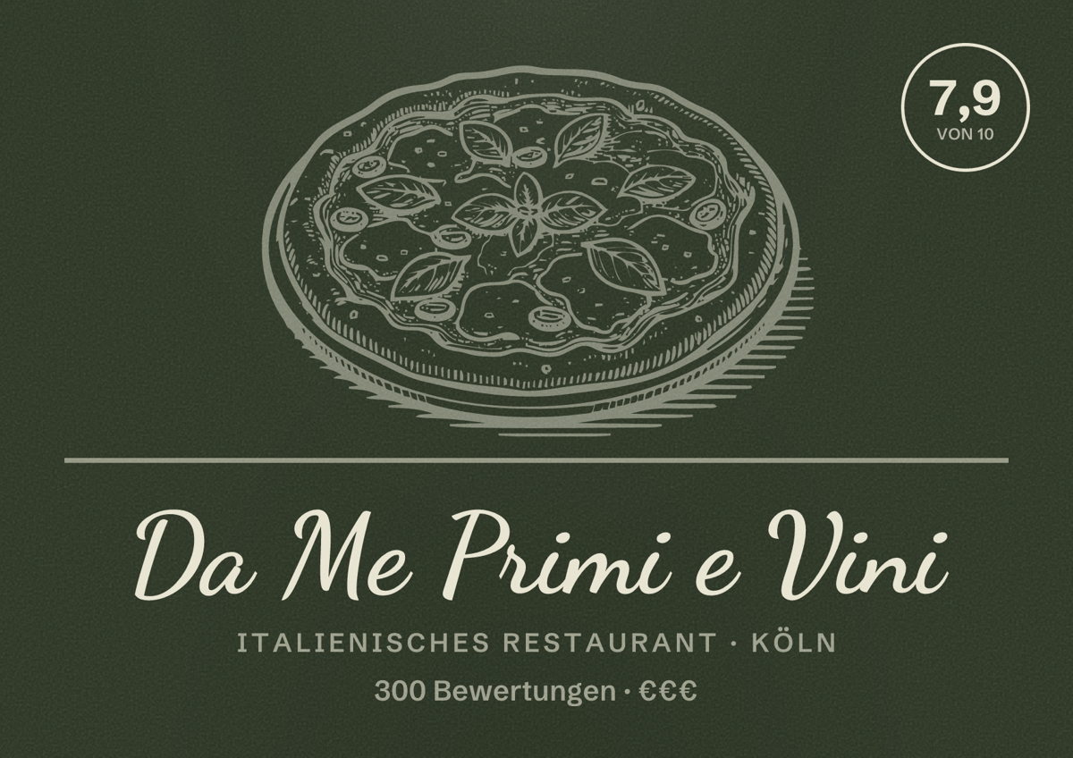 Illustriertes Poster von Da Me Primi e Vini, Italienisches Restaurant in Köln: Bewertung 7,9 von 10 aus 300 Bewertungen, Preisniveau €€€