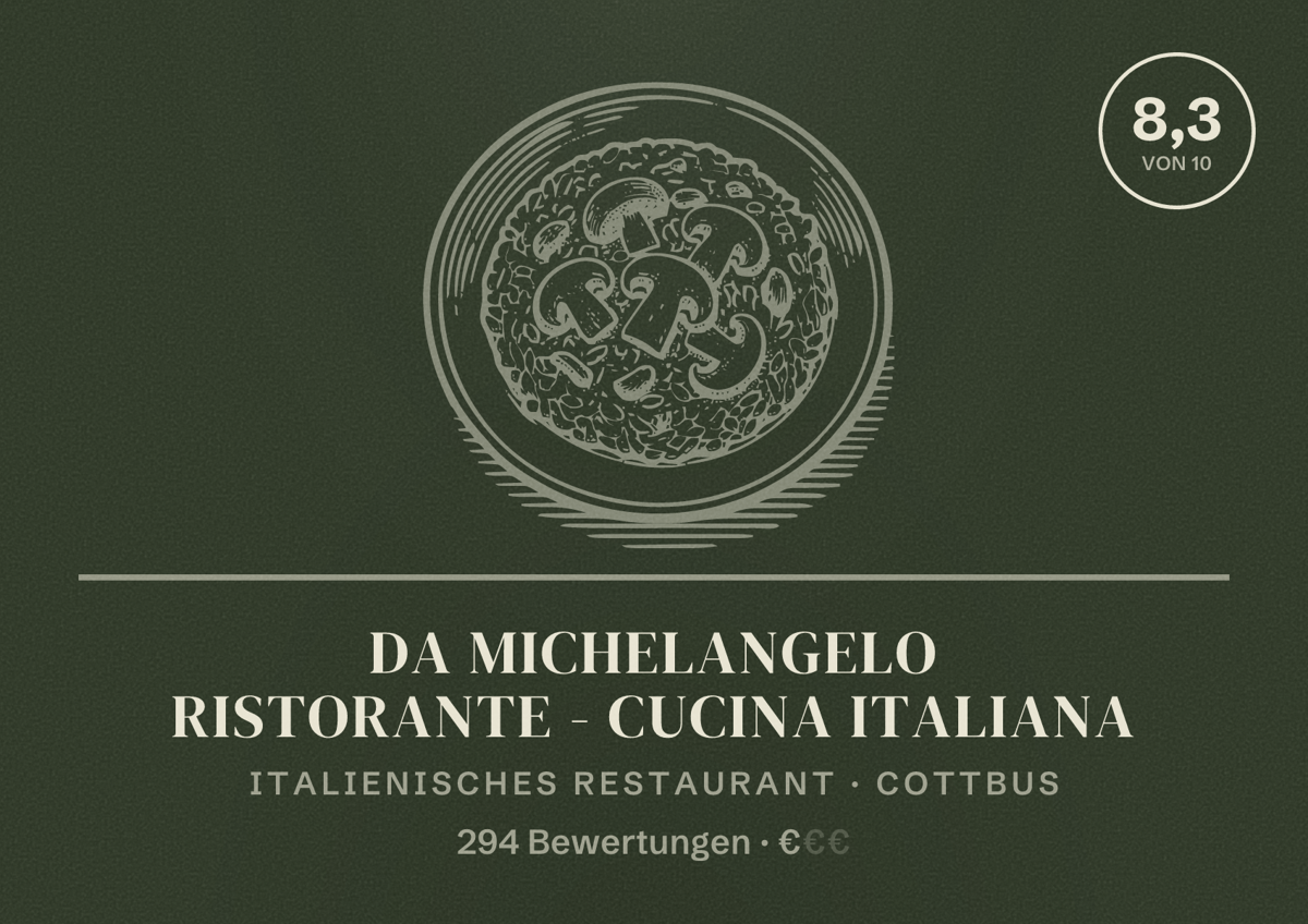 Illustriertes Poster von Da Michelangelo Ristorante - Cucina Italiana, Italienisches Restaurant in Cottbus: Bewertung 8,3 von 10 aus 294 Bewertungen, Preisniveau €