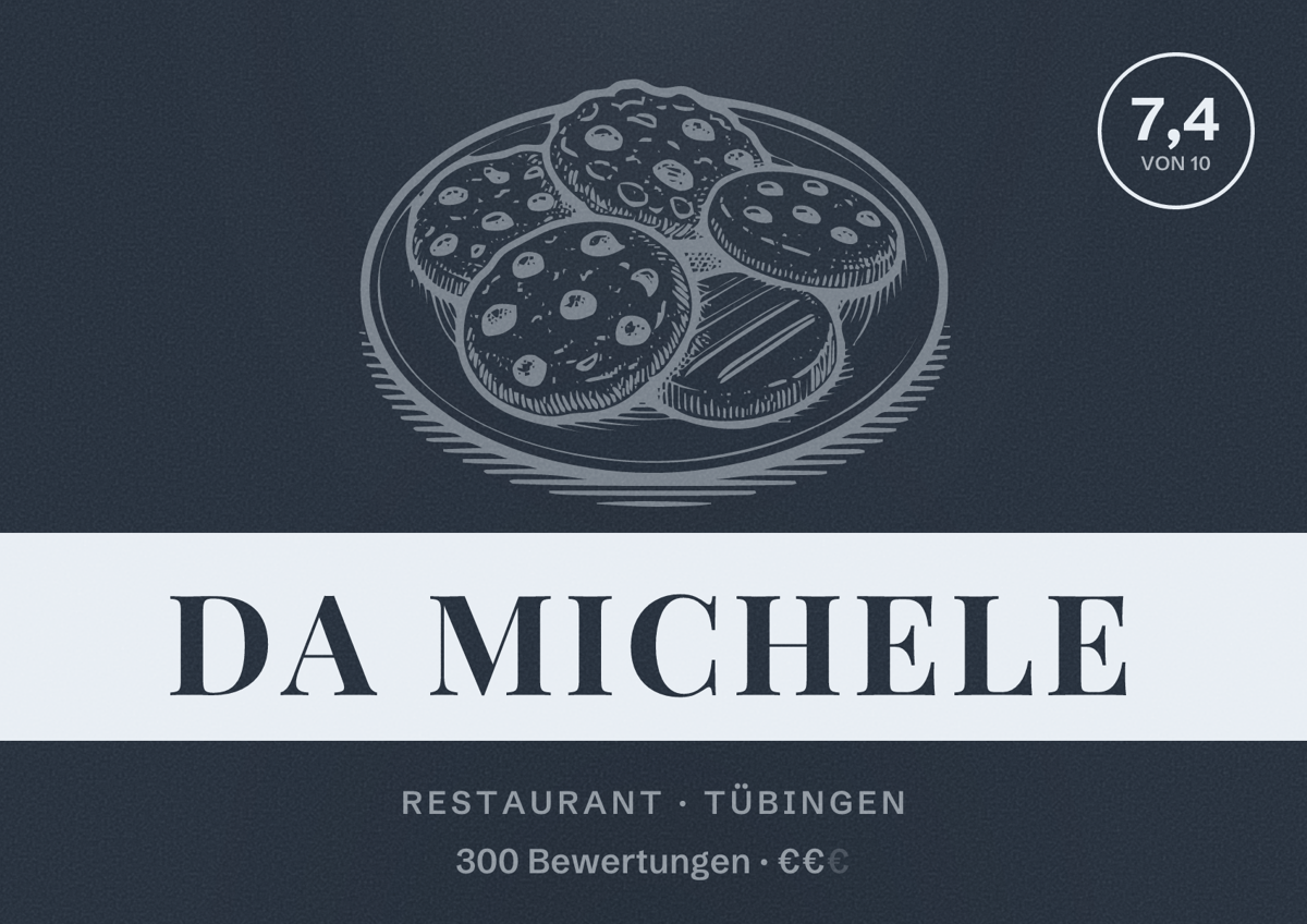 Illustriertes Poster von Da Michele, Restaurant in Tübingen: Bewertung 7,4 von 10 aus 300 Bewertungen, Preisniveau €€