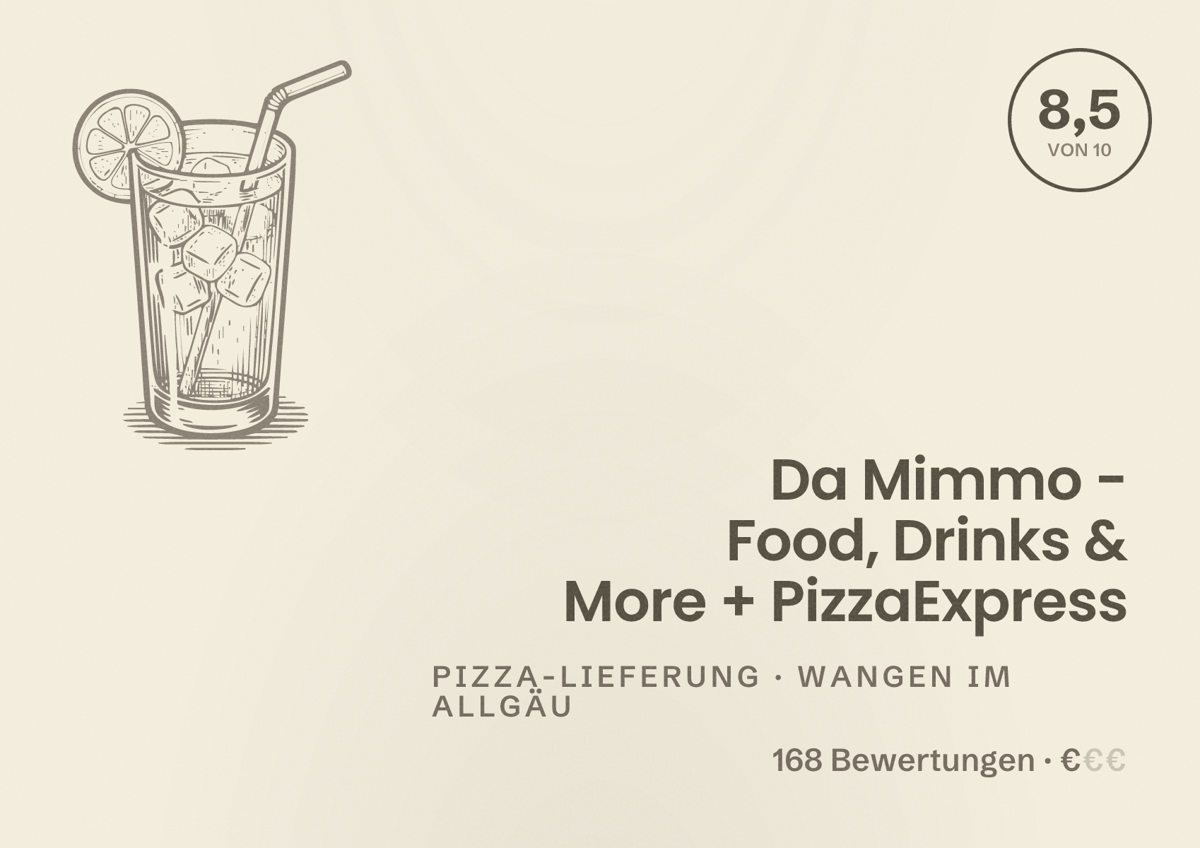 Illustriertes Poster von Da Mimmo - Food, Drinks & More + PizzaExpress, Pizza-Lieferung in Wangen im Allgäu: Bewertung 8,5 von 10 aus 168 Bewertungen, Preisniveau €