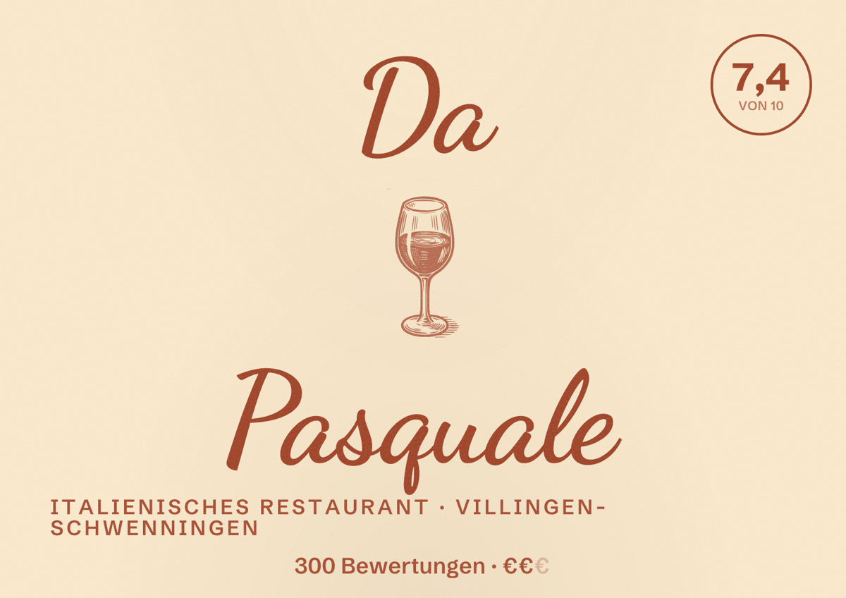 Illustriertes Poster von Da Pasquale, Italienisches Restaurant in Villingen-Schwenningen: Bewertung 7,4 von 10 aus 300 Bewertungen, Preisniveau €€