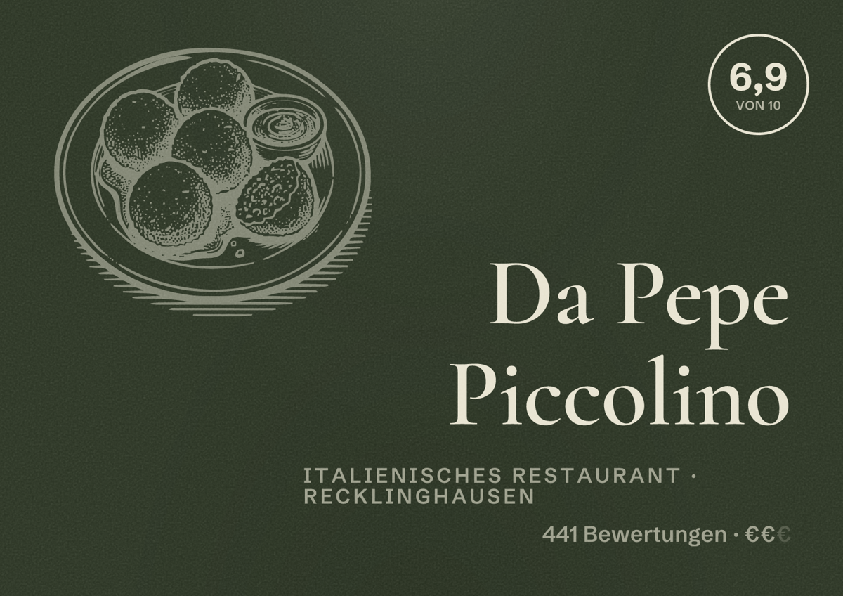Illustriertes Poster von Da Pepe Piccolino, Italienisches Restaurant in Recklinghausen: Bewertung 6,9 von 10 aus 441 Bewertungen, Preisniveau €€