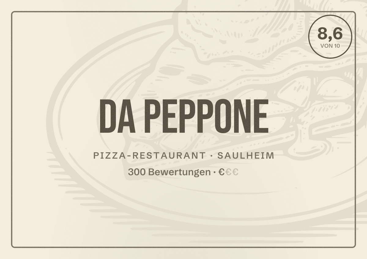 Illustriertes Poster von Da Peppone, Pizza-Restaurant in Saulheim: Bewertung 8,6 von 10 aus 300 Bewertungen, Preisniveau €
