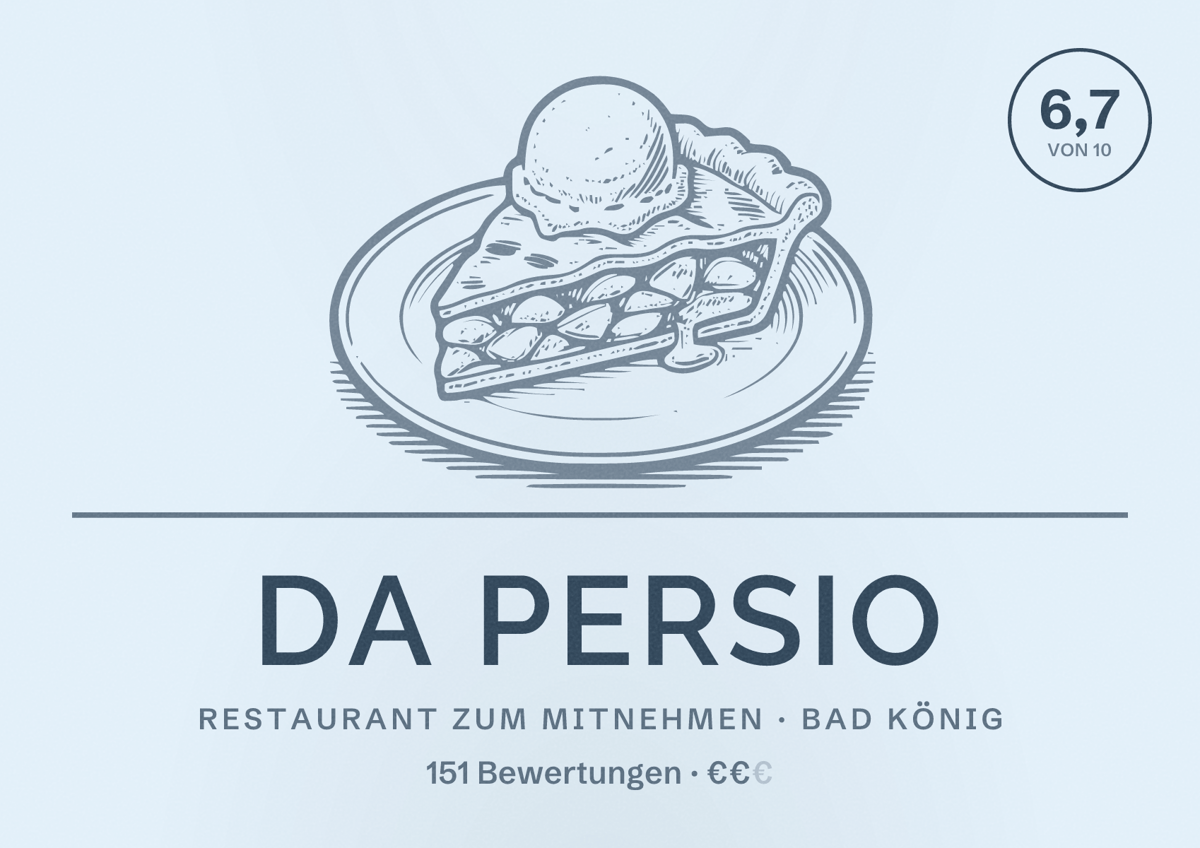 Illustriertes Poster von Da Persio, Restaurant zum Mitnehmen in Bad König: Bewertung 6,7 von 10 aus 151 Bewertungen, Preisniveau €€