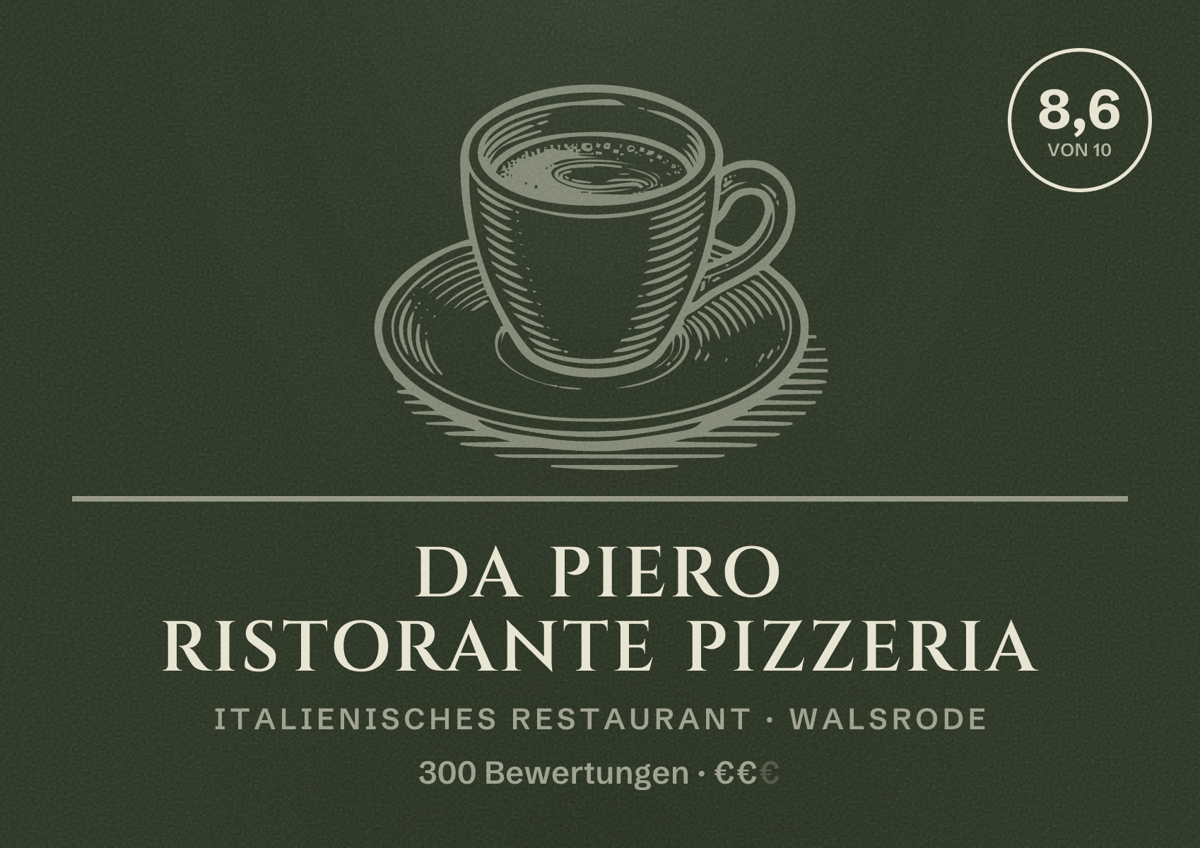 Illustriertes Poster von Da Piero Ristorante Pizzeria, Italienisches Restaurant in Walsrode: Bewertung 8,6 von 10 aus 300 Bewertungen, Preisniveau €€