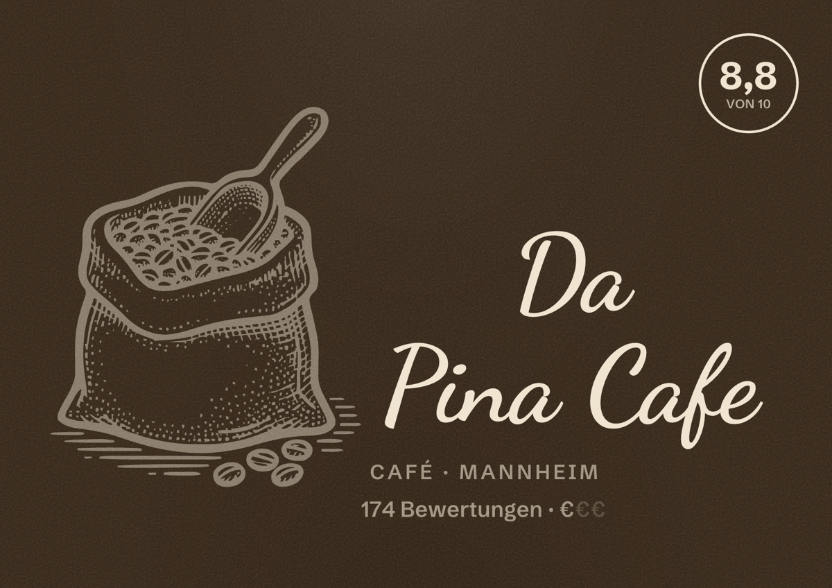 Illustriertes Poster von Da Pina Cafe, Café in Mannheim: Bewertung 8,8 von 10 aus 174 Bewertungen, Preisniveau €