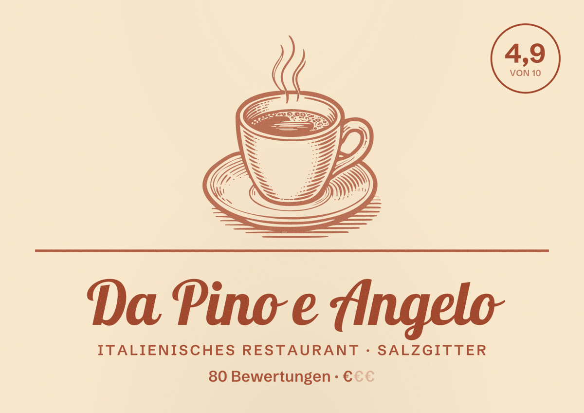 Illustriertes Poster von Da Pino e Angelo, Italienisches Restaurant in Salzgitter: Bewertung 4,9 von 10 aus 80 Bewertungen, Preisniveau €