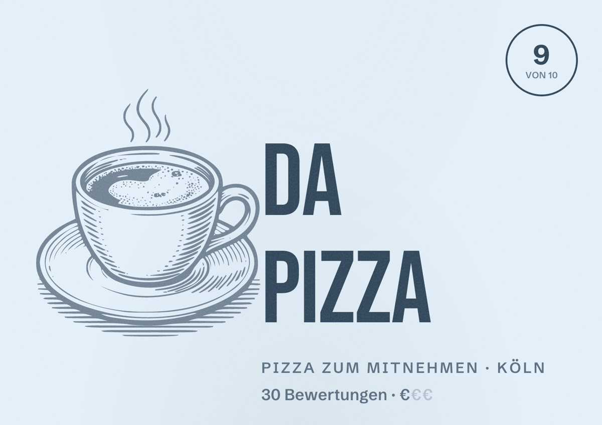 Illustriertes Poster von Da Pizza, Pizza zum Mitnehmen in Köln: Bewertung 9,0 von 10 aus 30 Bewertungen, Preisniveau €