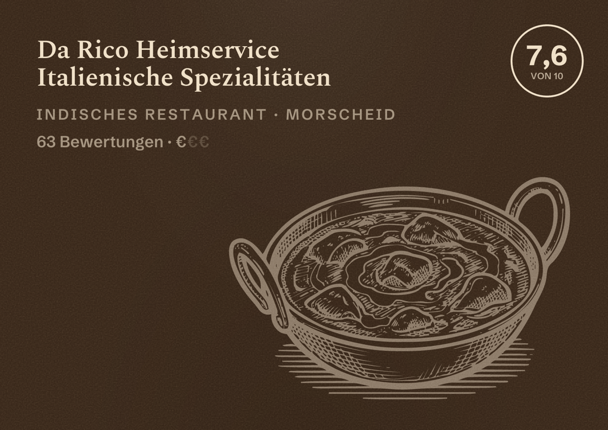 Illustriertes Poster von Da Rico Heimservice Italienische Spezialitäten, Indisches Restaurant in Morscheid: Bewertung 7,6 von 10 aus 63 Bewertungen, Preisniveau €