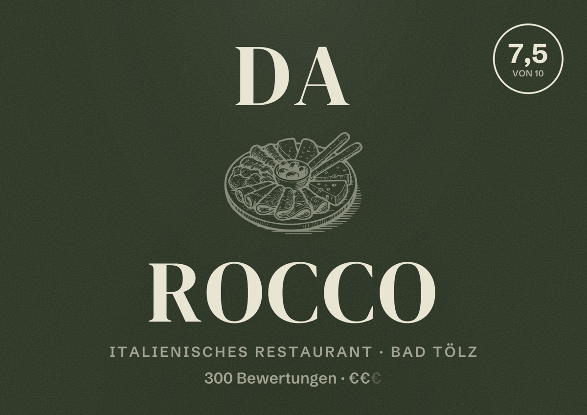 Illustriertes Poster von Da Rocco, Italienisches Restaurant in Bad Tölz: Bewertung 7,5 von 10 aus 300 Bewertungen, Preisniveau €€