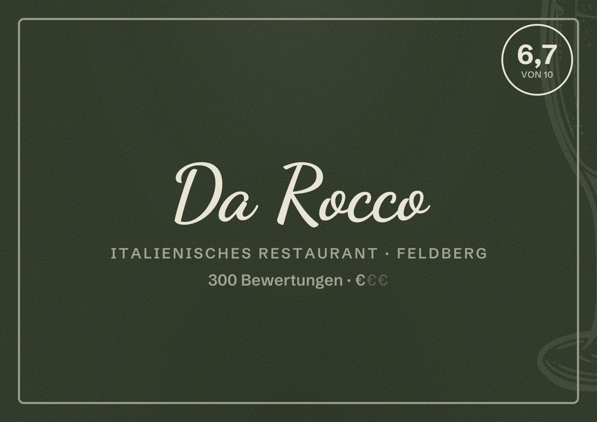 Illustriertes Poster von Da Rocco, Italienisches Restaurant in Feldberg: Bewertung 6,7 von 10 aus 300 Bewertungen, Preisniveau €