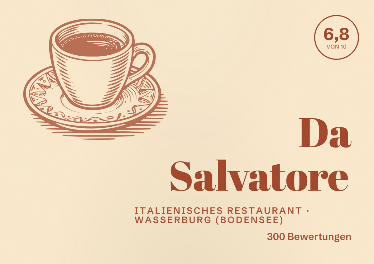 Illustriertes Poster von Da Salvatore, Italienisches Restaurant in Wasserburg (Bodensee): Bewertung 6,8 von 10 aus 300 Bewertungen