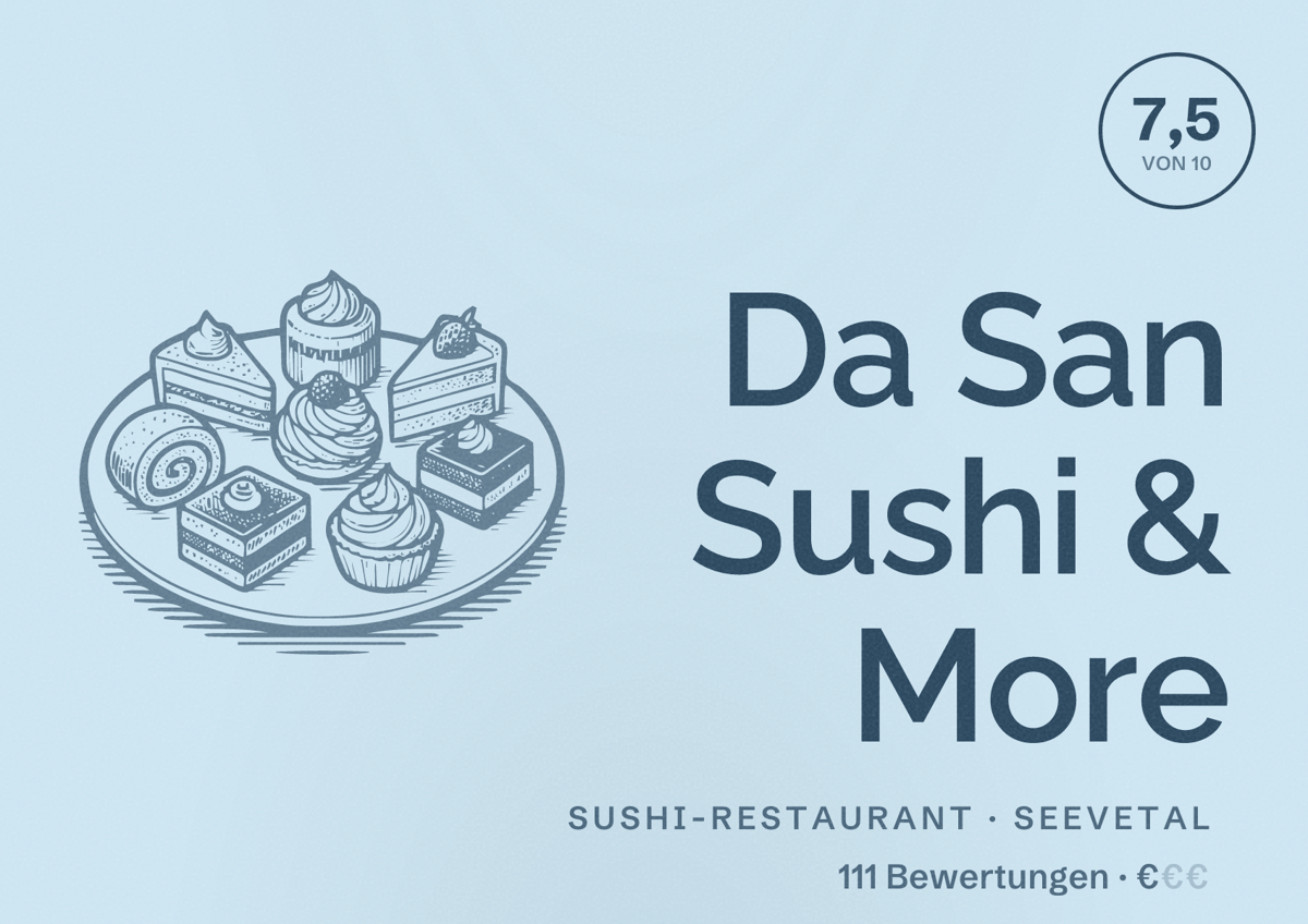 Illustriertes Poster von Da San Sushi & More, Sushi-Restaurant in Seevetal: Bewertung 7,5 von 10 aus 111 Bewertungen, Preisniveau €