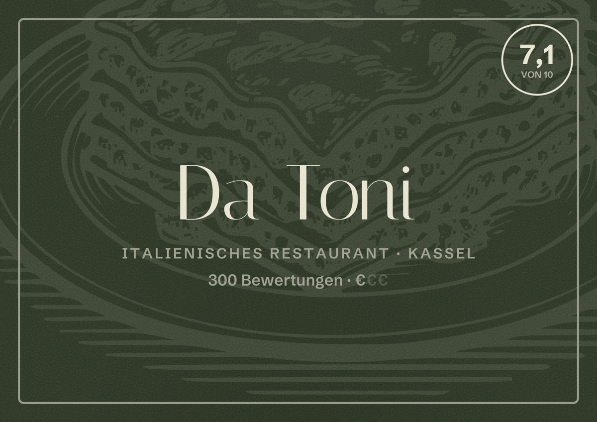 Illustriertes Poster von Da Toni, Italienisches Restaurant in Kassel: Bewertung 7,1 von 10 aus 300 Bewertungen, Preisniveau €