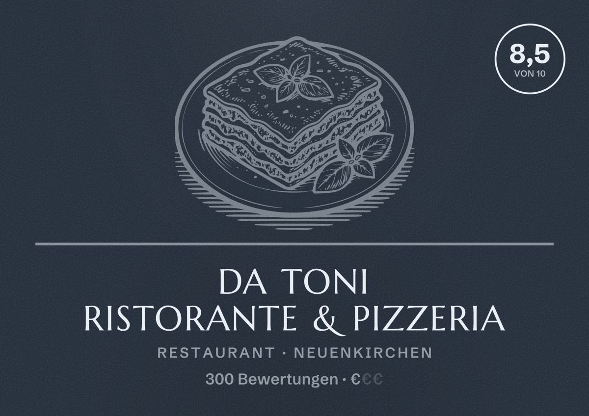 Illustriertes Poster von Da Toni Ristorante & Pizzeria, Restaurant in Neuenkirchen: Bewertung 8,5 von 10 aus 300 Bewertungen, Preisniveau €