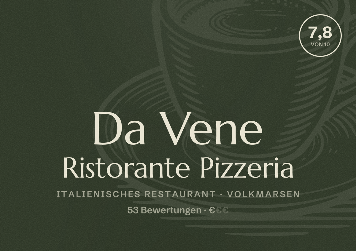 Illustriertes Poster von Da Vene Ristorante Pizzeria, Italienisches Restaurant in Volkmarsen: Bewertung 7,8 von 10 aus 53 Bewertungen, Preisniveau €