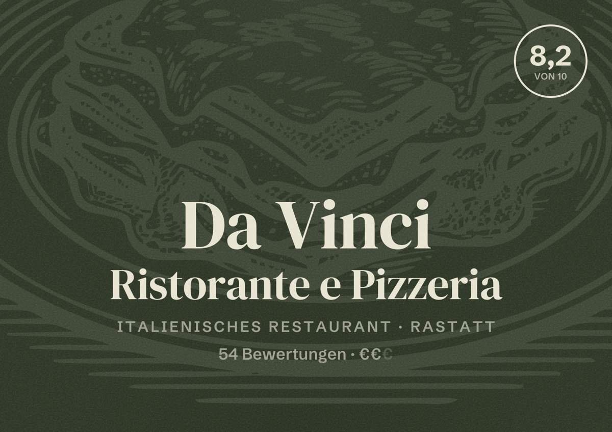 Illustriertes Poster von Da Vinci Ristorante e Pizzeria, Italienisches Restaurant in Rastatt: Bewertung 8,2 von 10 aus 54 Bewertungen, Preisniveau €€