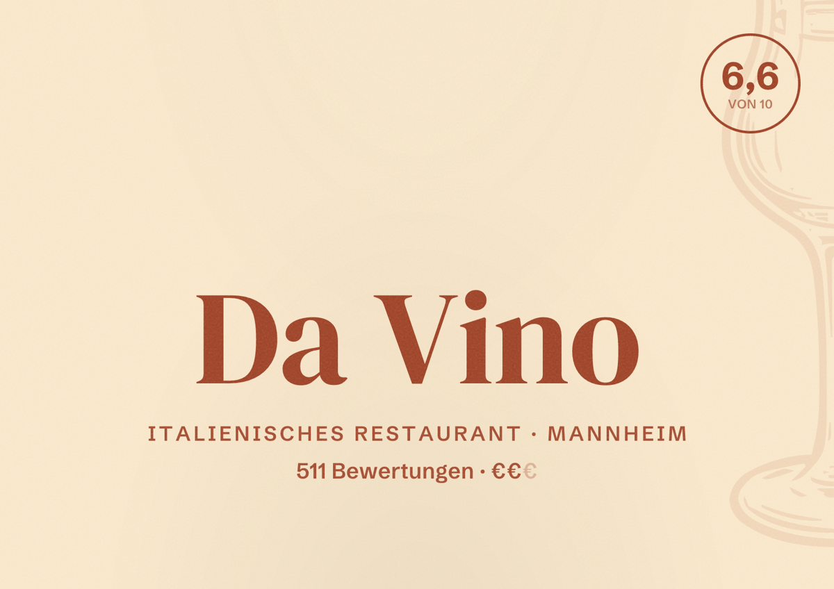 Illustriertes Poster von Da Vino, Italienisches Restaurant in Mannheim: Bewertung 6,6 von 10 aus 511 Bewertungen, Preisniveau €€