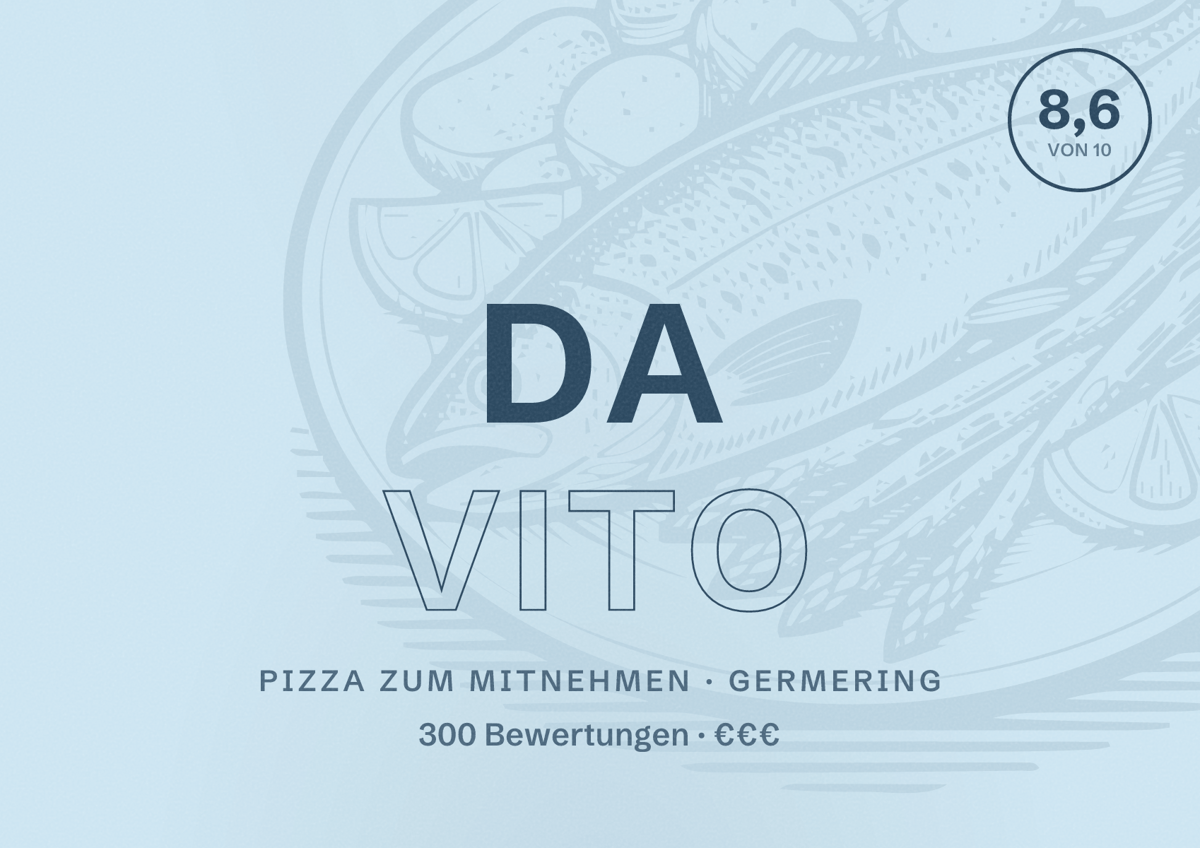 Illustriertes Poster von Da Vito, Pizza zum Mitnehmen in Germering: Bewertung 8,6 von 10 aus 300 Bewertungen, Preisniveau €€€